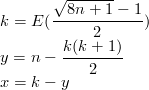 $k = E(\dfrac{\sqrt{8n+1}-1}{2})$

$y = n - \dfrac{k (k + 1)}{2}$

$x = k - y$
